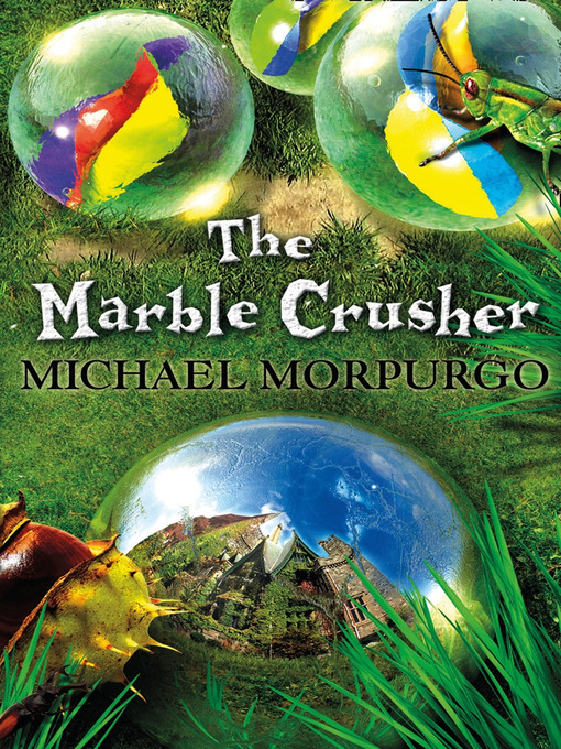 Title details for The Marble Crusher by Michael Morpurgo - Available